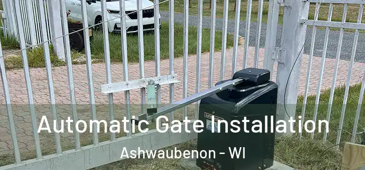  Automatic Gate Installation Ashwaubenon - WI
