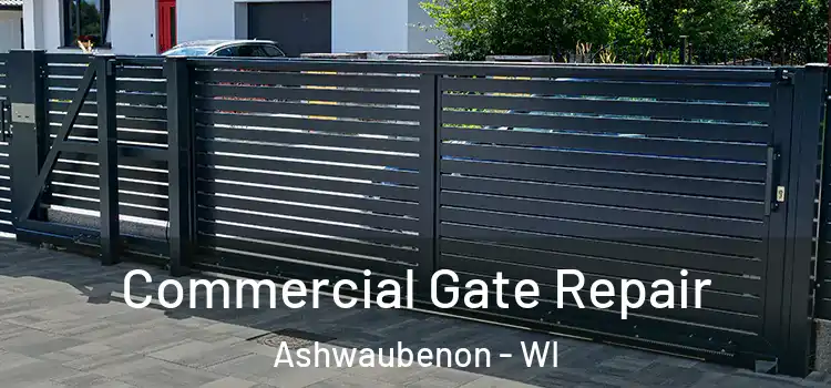  Commercial Gate Repair Ashwaubenon - WI