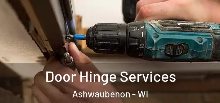  Door Hinge Services Ashwaubenon - WI