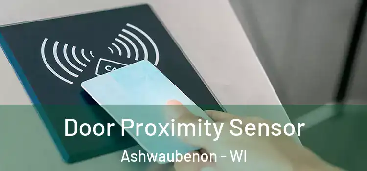  Door Proximity Sensor Ashwaubenon - WI