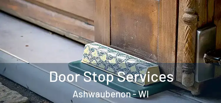  Door Stop Services Ashwaubenon - WI