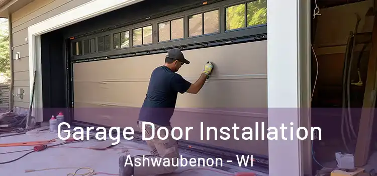  Garage Door Installation Ashwaubenon - WI