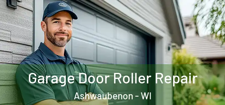  Garage Door Roller Repair Ashwaubenon - WI