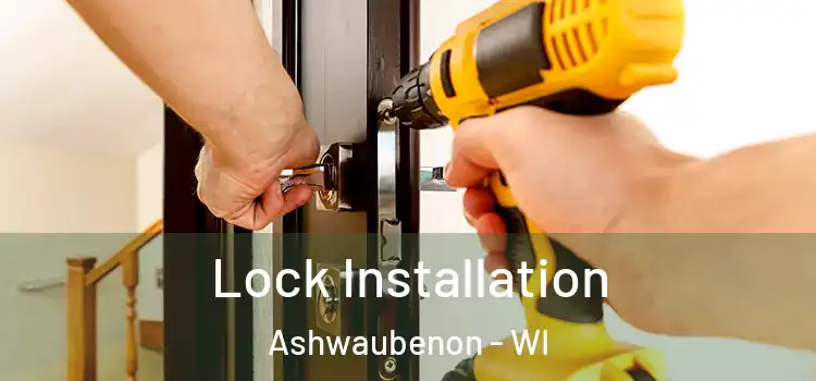  Lock Installation Ashwaubenon - WI