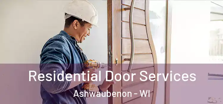  Residential Door Services Ashwaubenon - WI