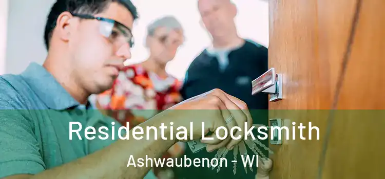  Residential Locksmith Ashwaubenon - WI