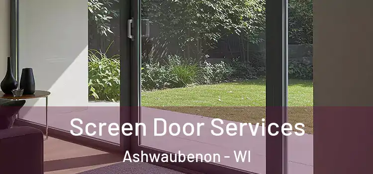  Screen Door Services Ashwaubenon - WI