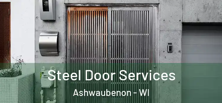 Steel Door Services Ashwaubenon - WI